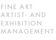 Fine Art Artist- and Exhibition Management